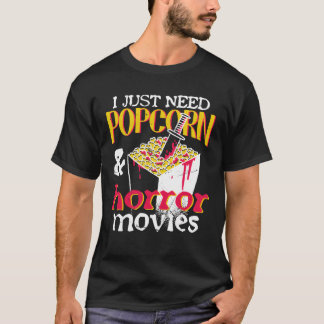 Film freak need popcorn and horror movies retro T-Shirt