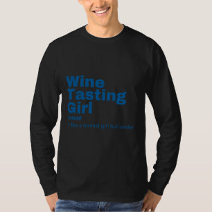 Film Girl Wine Tasting 88 T-Shirt