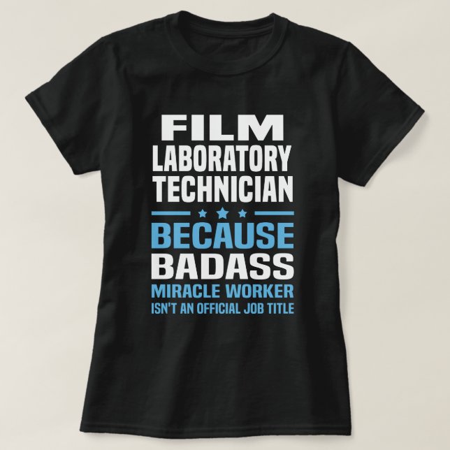 Film Laboratory Technician T-Shirt (Design Front)