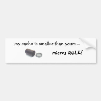 FilmCanister, my cache is smaller than yours ..... Bumper Sticker