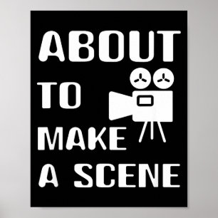Filmmaker About To Make A Scene Film Making Movie Poster