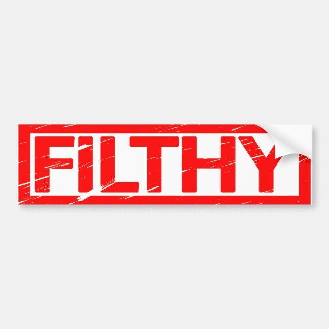 Filthy Stamp Bumper Sticker (Front)