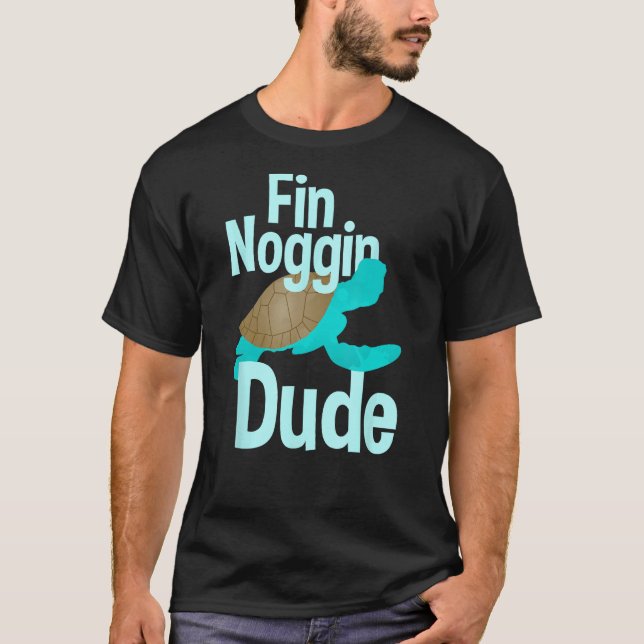 Fin Noggin Dude T-Shirt (Front)