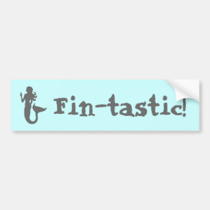 Fin-tastic! Bumper Sticker