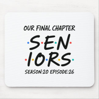 Final Chapter Seniors 2026 Ck To School Cl Of 2026 Mouse Mat