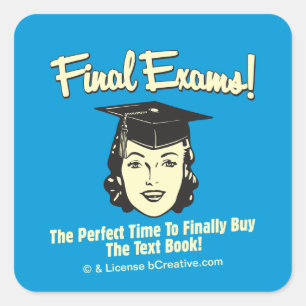 Final Exams: Finally Buy the Text Book Square Sticker