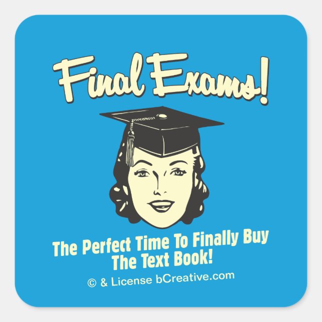 Final Exams: Finally Buy the Text Book Square Sticker (Front)