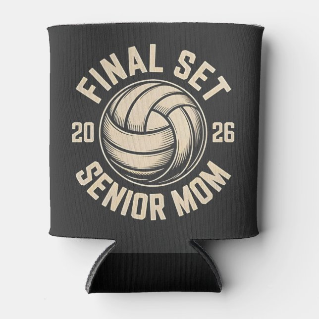 Final Set Senior Mum 2026 Graduation Volleyball  Can Cooler (Front)