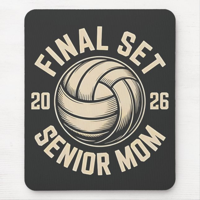Final Set Senior Mum 2026 Graduation Volleyball  Mouse Mat (Front)