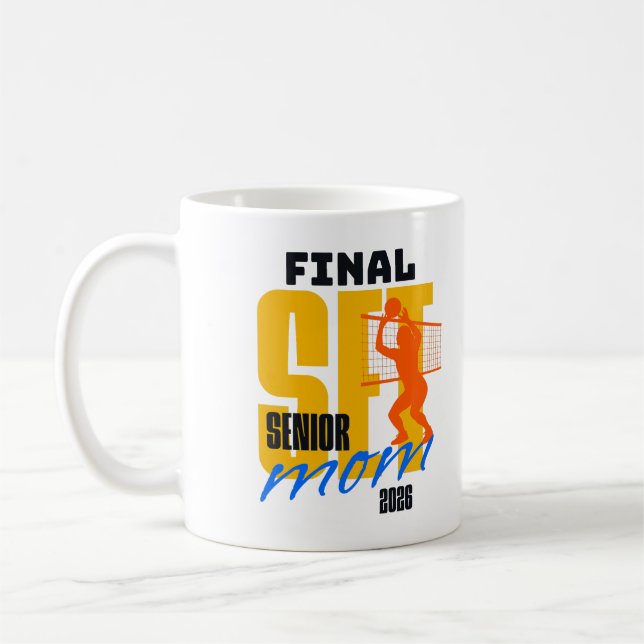 Final Set Volleyball Mum Graduation Class Of 2026  Coffee Mug (Left)