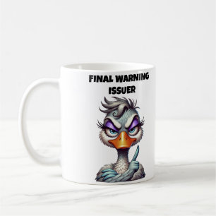 Final Warning Issuer Mum Coffee Mug