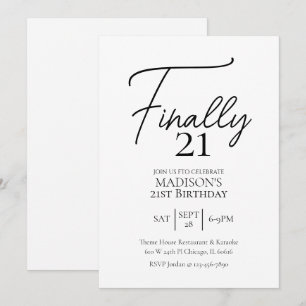 Finally 21 Black & White 21st Birthday Invitation