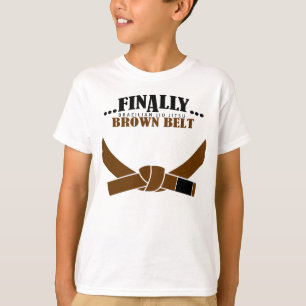 Finally A BJJ Brown Belt !!! T-Shirt