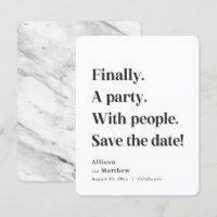 Finally a Party Simple Text Black & White Minimal