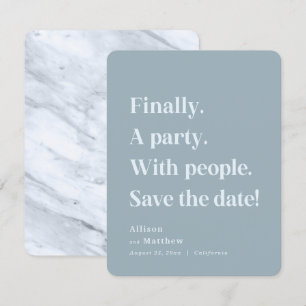 Finally a Party Simple Text Dusty Blue Minimalist Save The Date