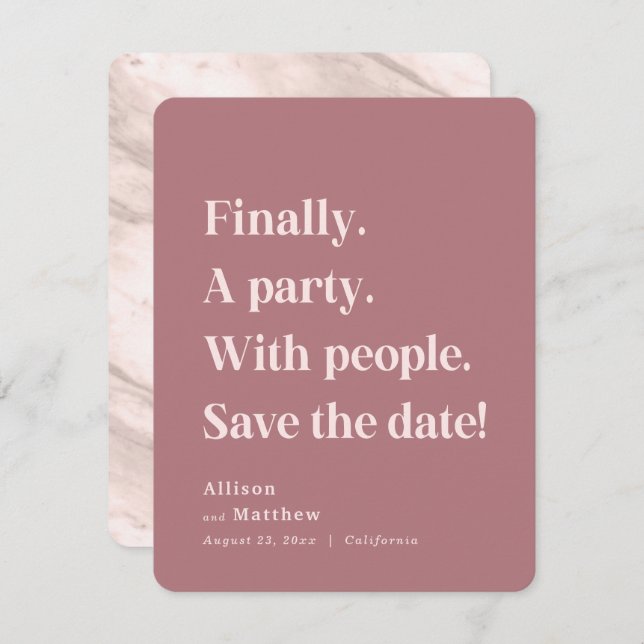 Finally a Party Simple Text Dusty Rose Minimalist Save The Date (Front/Back)