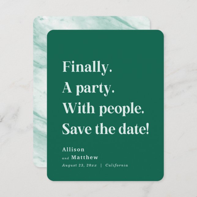 Finally a Party Simple Text Emerald Minimalist Save The Date (Front/Back)