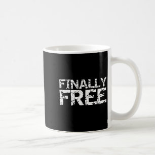 Finally Breakup Quote Divorce Saying Vintage Dom Coffee Mug