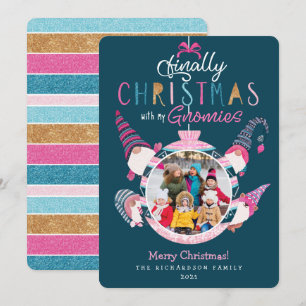 Finally Christmas With My Gnomies Fun Family Photo Holiday Card