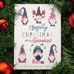 Finally Christmas With My Gnomies Funny Gnomes Holiday Card