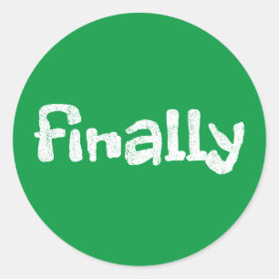 finally classic round sticker