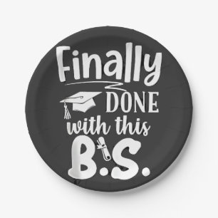 Finally done with this BS Funny graduation 2025 Paper Plate