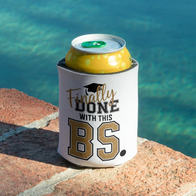 Finally Done With This BS Graduation Graduates  Can Cooler (In Situ Pool)
