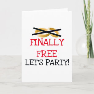Finally Free Let's Party Card