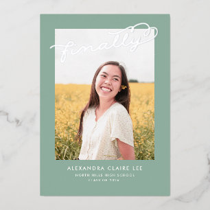 Finally Gold Foil on Sage Graduation Announcement