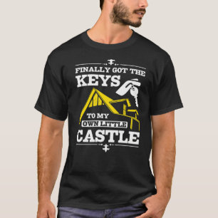 Finally got the keys to my own little castle Premi T-Shirt