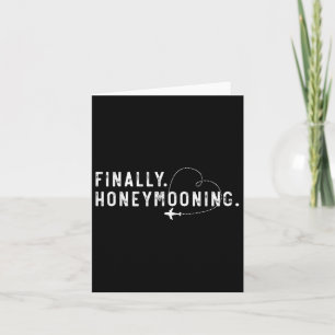 Finally Honeymooning Couples Honeymoon Matching Ho Card