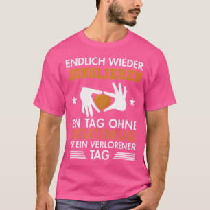 Finally Juggling Juggling Contact Juggling T-Shirt