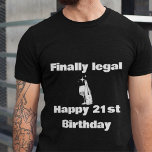 Finally Legal Happy 21st Birthday Shirts gifts guy<br><div class="desc">Celebrate his milestone with our Finally Legal Happy 21st Birthday Shirts for Men – the best gift for him on this special occasion. Adorned with a touch of champagne-inspired style, these black, minimalist shirts are more than just a gift; they're a modern and elegant statement for his 21st birthday. Finally...</div>