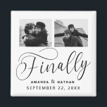 Finally Minimalist Wedding 2 Photo Save the Date Magnet<br><div class="desc">It's been worth the wait and now you're finally ready to send out your save the dates! These minimalist wedding save the date magnets are perfectly simple yet super modern. Easily personalise the design by adding your own photos, names and wedding date. Matching items can be found in the collection....</div>