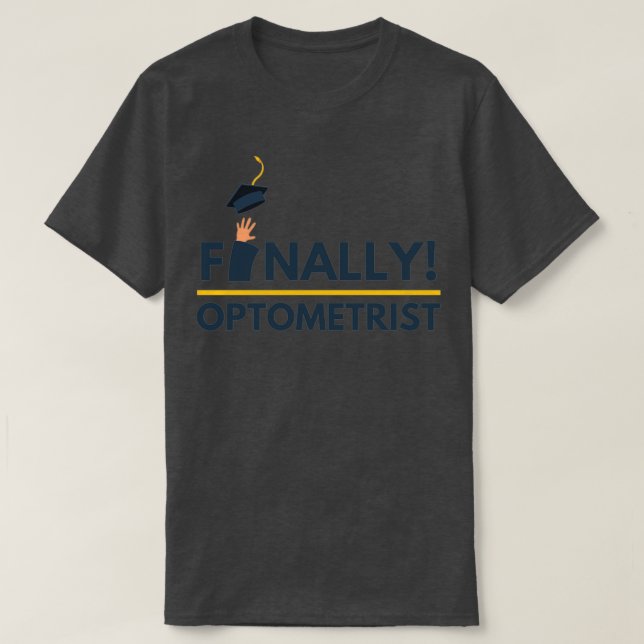 Finally Optometrist T-Shirt (Design Front)