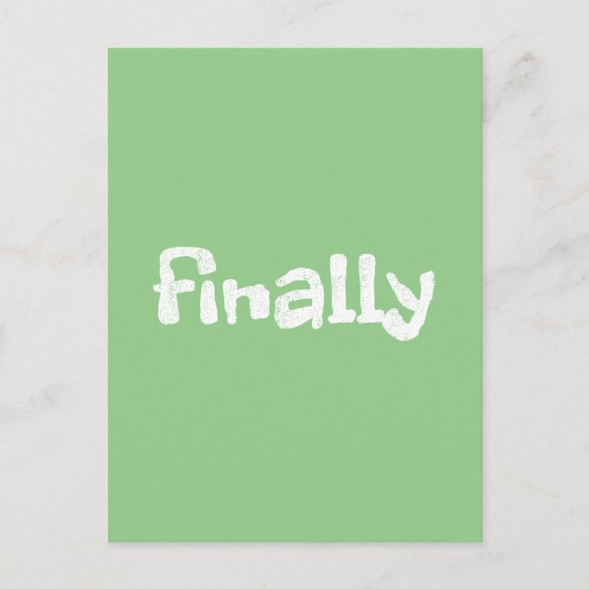 finally postcard (Front)
