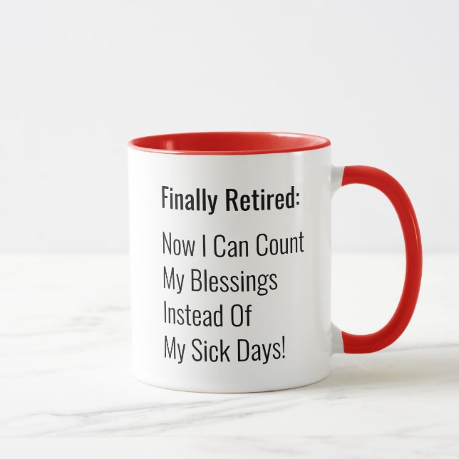 Finally Retired Humour Mug (Right)