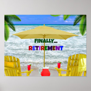 Finally...Retirement Poster