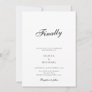 Finally Script Minimalist Wedding Invitation