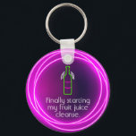 Finally Starting My Fruit Juice Cleanse Key Ring<br><div class="desc">Round button keychain features fun neon text "Finally Starting My Fruit Juice Cleanse" and a neon wine bottle in hot pink neon circles. Keychains make memorable gifts for family and friends or create for yourself.</div>