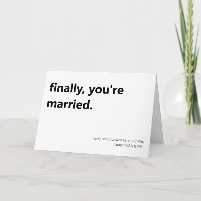 Finally you are married wedding day folded card (Front)