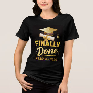 FinalyDone Class of 2026 T-Shirt Graduation Fam Tri-Blend Shirt
