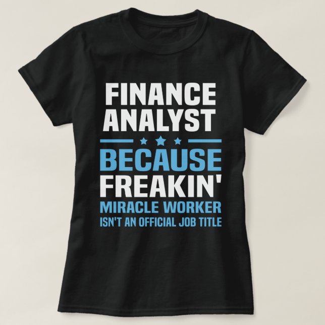 Finance Analyst T-Shirt (Design Front)