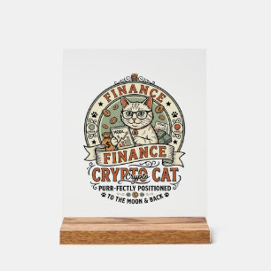 Finance Crypto Cat Finance Crypto Cat Vintage Vect Acrylic Sign