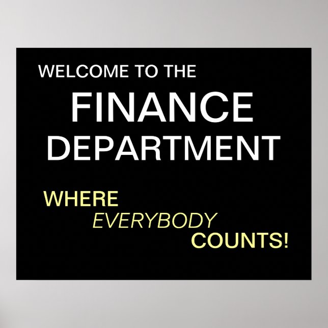 Finance Department Motivational Welcome Sign (Front)