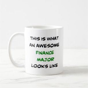 finance major, awesome coffee mug