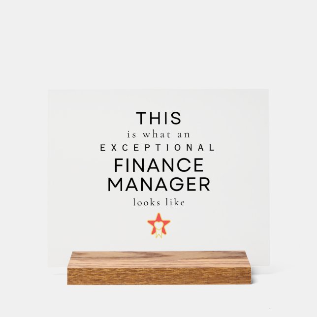 Finance Manager | Professional Office  Acrylic Sign (Front)