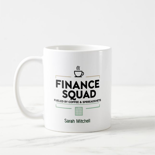 Finance Squad Fueled by Coffee & Spreadsheets  Mug (Left)