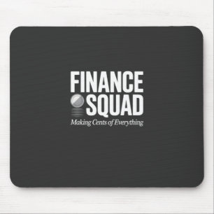 Finance Squad Funny Office Humour Bold Typography Mouse Mat