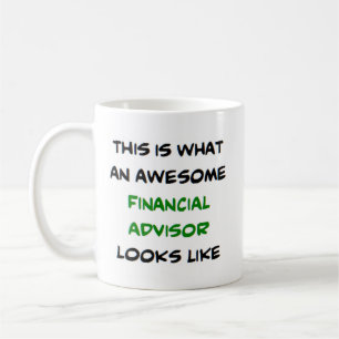 financial advisor, awesome coffee mug